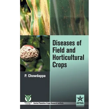 Diseases of Field and Horticultural Crops