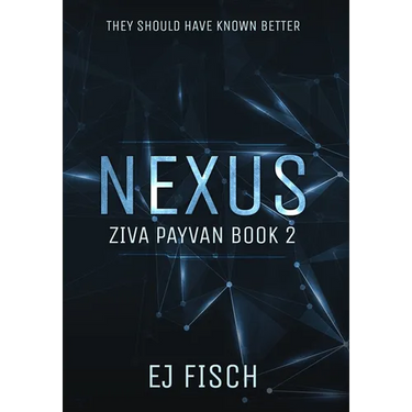 Nexus: Ziva Payvan Book 2