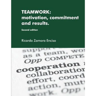 Teamwork: motivation, commitment and results.