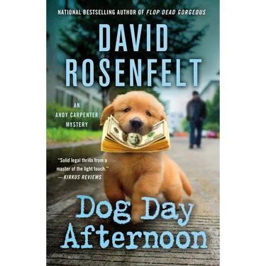 Dog Day Afternoon: An Andy Carpenter Mystery