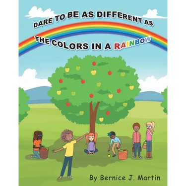 Dare to be as Different as the Colors in a Rainbow