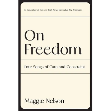 On Freedom: Four Songs of Care and Constraint