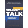 Straight Talk: The No-Nonsense Guide to Strategic AI Adoption