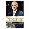 William H. Pickering: America's Deep Space Pioneer