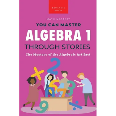 Algebra 1 Through Stories: The Mystery of the Algebraic Artifact