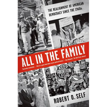 All in the Family: The Realignment of American Democracy Since the 1960s