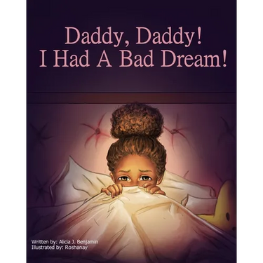 Daddy, Daddy! I Had A Bad Dream!