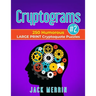 Cryptograms #2: 250 Humorous LARGE PRINT Cryptoquote Puzzles