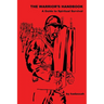 The Warrior's Handbook-- A Guide to Spiritual Survival