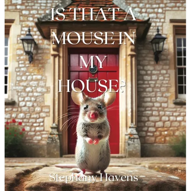 Is That a Mouse in My House?