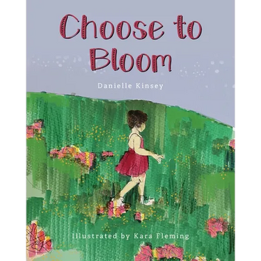 Choose to Bloom