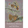 Snakeberry Mamas