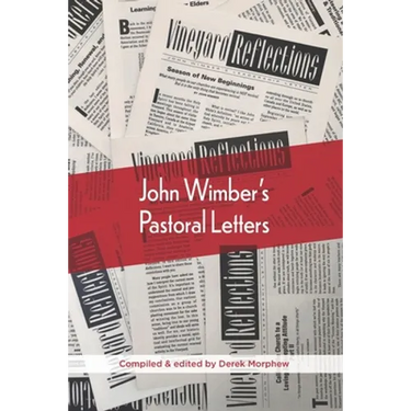 John Wimber's Pastoral Letters