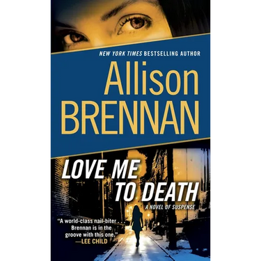 Love Me to Death: A Novel of Suspense
