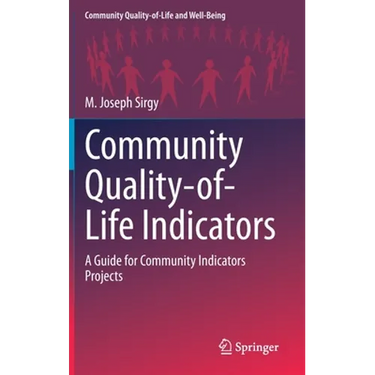 Community Quality-Of-Life Indicators: A Guide for Community Indicators Projects