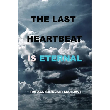 The Last Heartbeat Is Eternal
