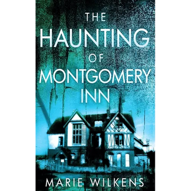 The Haunting of Montgomery Inn