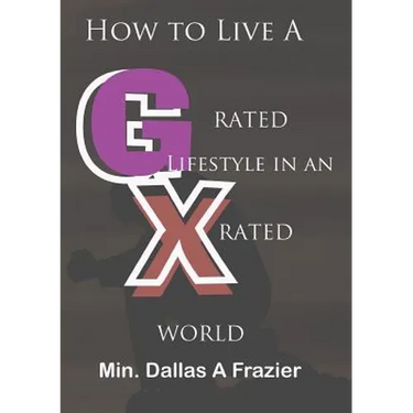How to Live A G-Rated Lifestyle