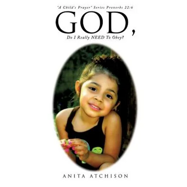 "A Child's Prayer" Series Proverbs 22: 6