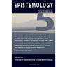Epistemology: 5 Questions