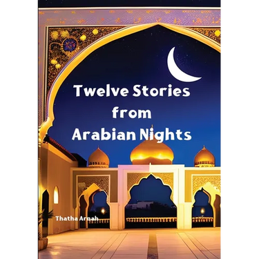 Tweleve Stories from Arabian Nights