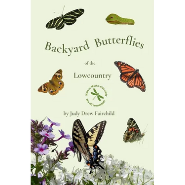 Backyard Butterflies of the Lowcountry