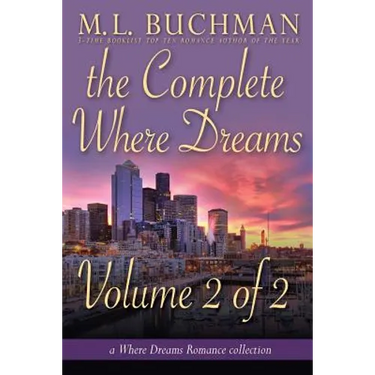 The Complete Where Dreams -Volume 2: a Pike Place Market Seattle romance collection