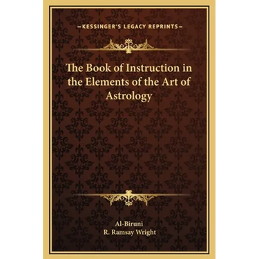 The Book of Instruction in the Elements of the Art of Astrology