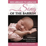 Song of the Barren: Miscarriages to Miracles