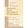 Revisiting Paul's Doctrine of Justification: A Challenge of the New Perspective