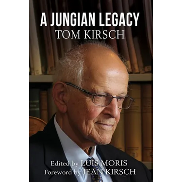 A Jungian Legacy: Tom Kirsch