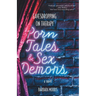Porn Tales & Sex Demons: Eavesdropping on Therapy