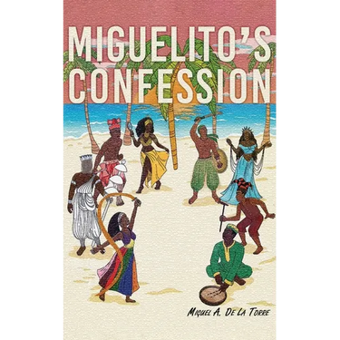 Miguelito's Confession