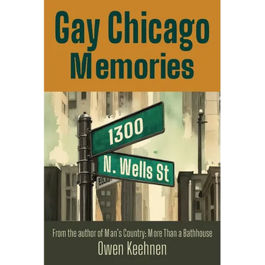 Gay Chicago Memories: 1300 N. Wells