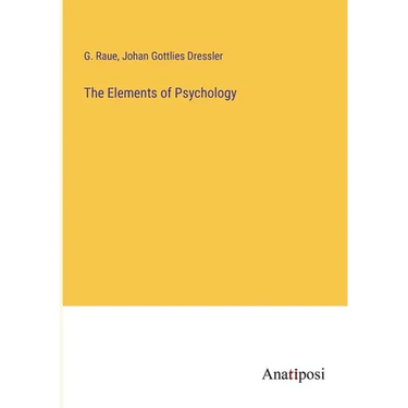 The Elements of Psychology