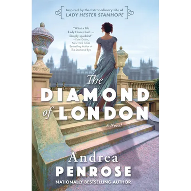 The Diamond of London: A Fascinating Historical Novel of the Regency Based on True History