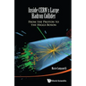 Inside Cern's Large Hadron Collider: From the Proton to the Higgs Boson