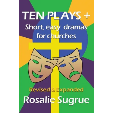 Ten Plays +: Short, easy dramas for churches