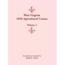West Virginia 1850 Agricultural Census, Volume 2