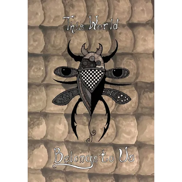 This World Belongs to Us: An Anthology of Horror Stories about Bugs