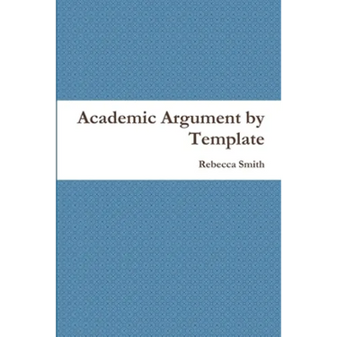 Academic Argument by Template