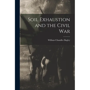 Soil Exhaustion and the Civil War