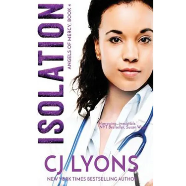 Isolation: Angels of Mercy Book 4