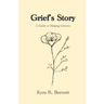 Grief's Story