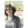 From Miniskirt to Hijab: A Girl in Revolutionary Iran
