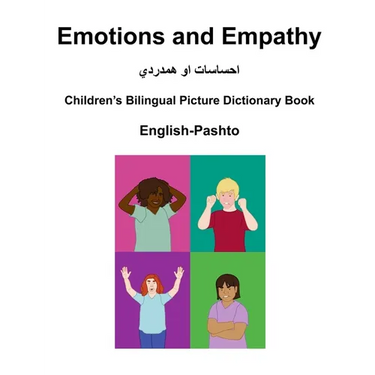 English-Pashto Emotions and Empathy / احساسات او ھمدردي Chil