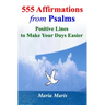 555 Affirmations from Psalms: Positive Lines to Make Your Days Easier
