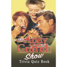 The Andy Griffith Show: Trivia Quiz Book