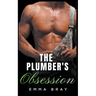 The Plumber's Obsession