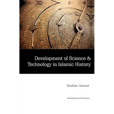 Development of Science & Technology in Islamic History